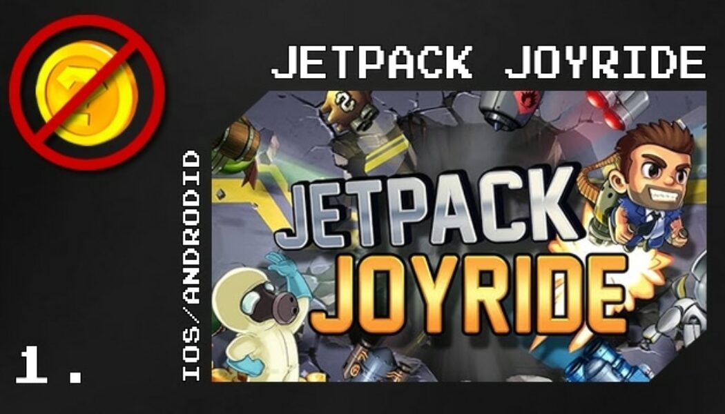 Jetpack Joyride [iOS/Android]