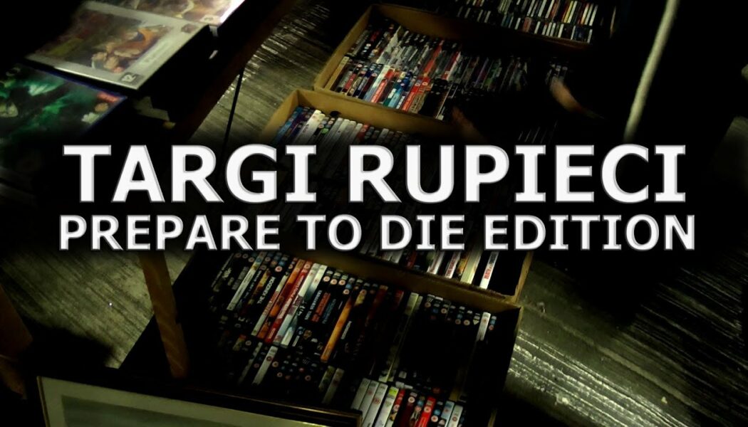 Targi Rupieci #3 – Prepare to Die Edition
