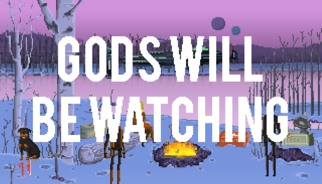 Обзор gods will be watching