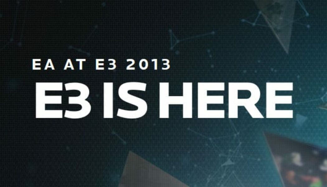 E3 2013: Konferencja EA w pigułce