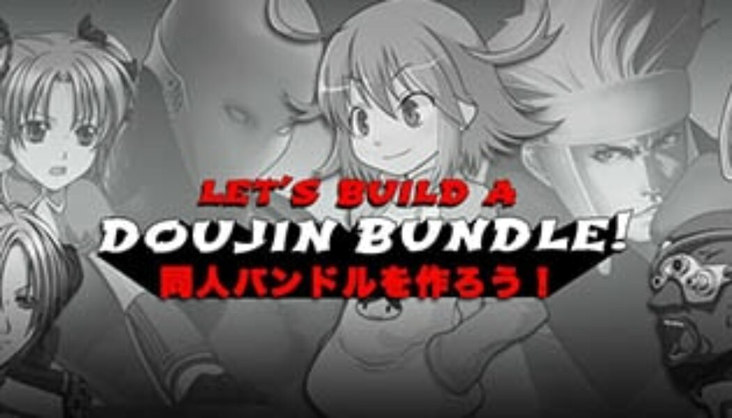 „Let’s Build a Doujin Bundle”