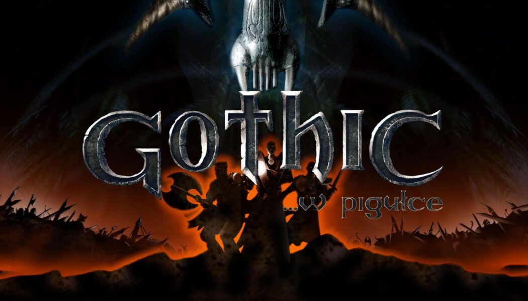 Gothic …w pigułce – cz. 1