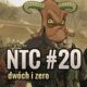 NTC#20 – Dwóch i Zero