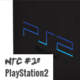 NTC #28 – PlayStation 2