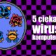 Pięć ciekawych wirusów komputerowych