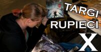 Targi Rupieci #10 — Zakupy Roku!