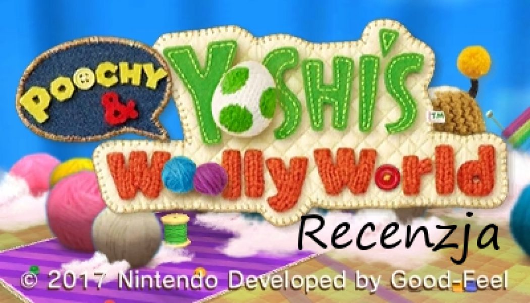 Poochy & Yoshi’s Wolly World – recenzja tekstowa