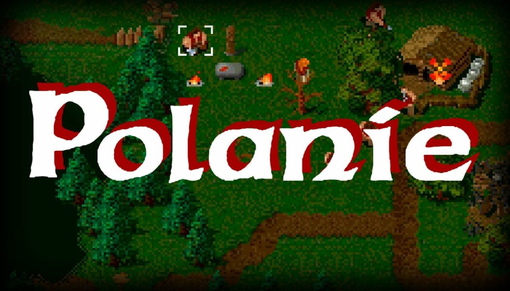 Polanie — historia „polskiego Warcrafta”