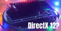 Po co tej Karcie Graficznej DirectX 12?