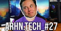 ARHN.TECH_#27 – Elon Wścieknięty, Producent Wyklęty