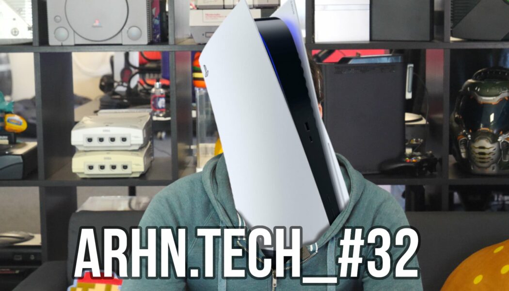 ARHN.TECH_#32 – Oj tak Sony