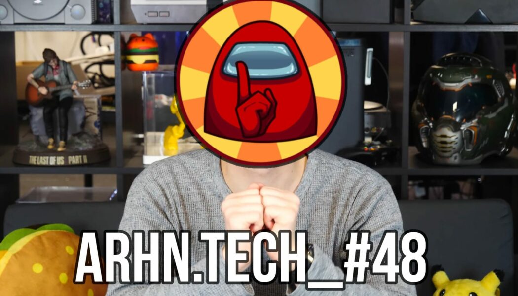 ARHN.TECH_#48 – Among USA