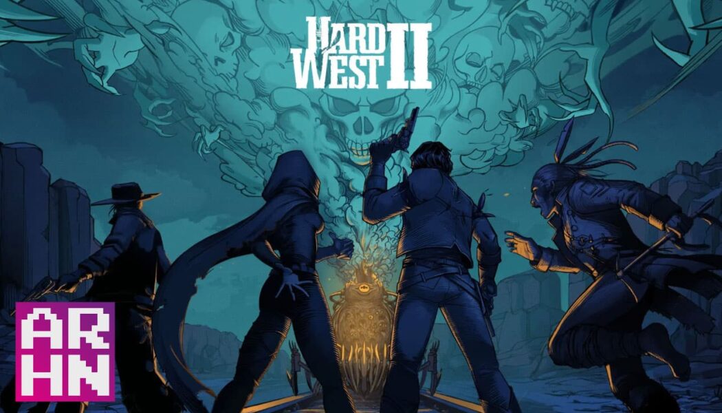Hard West 2 | recenzja arhn.eu