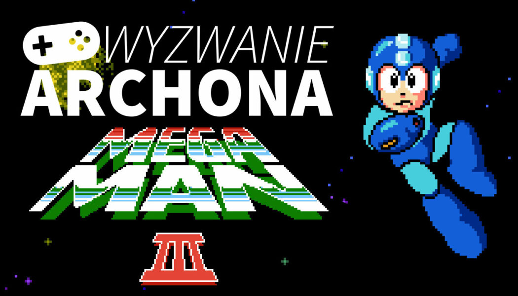 Mega Man 3 | Wyzwanie Archona